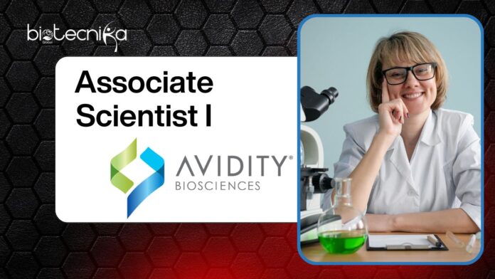 Latest Biotech Job Role as Associate Scientist at Avidity Biosciences