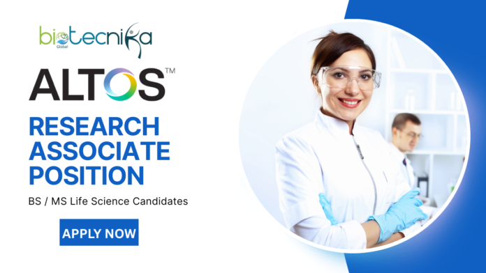 Latest Microbiology Jobs at Altos MS BS Life Science Candidates Apply for Research Associate Position