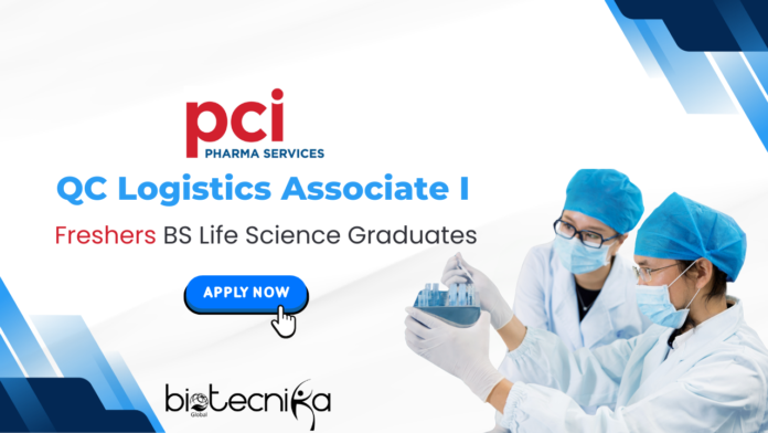 Quality Control Jobs for BS Life Science Graduates- Apply now for the QC Logistics Associate I position at PCI Pharma Services (1)