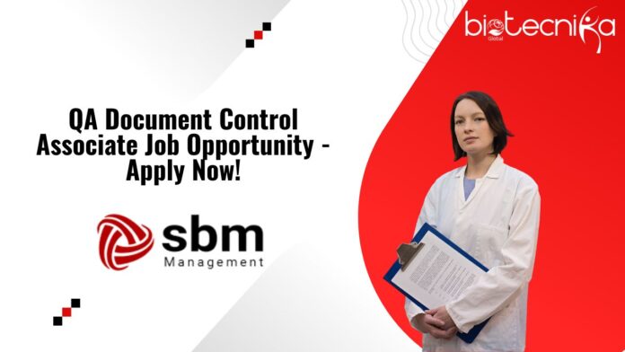 QA Document Control Associate Job Opportunity - Apply Now!