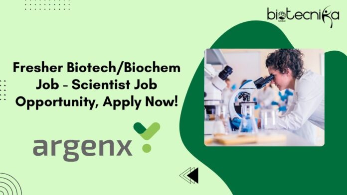 Fresher Biotech/Biochem Job - Scientist Job Opportunity, Apply Now!