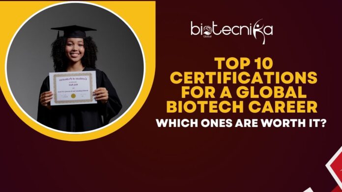 Certifications for Global Biotech Career
