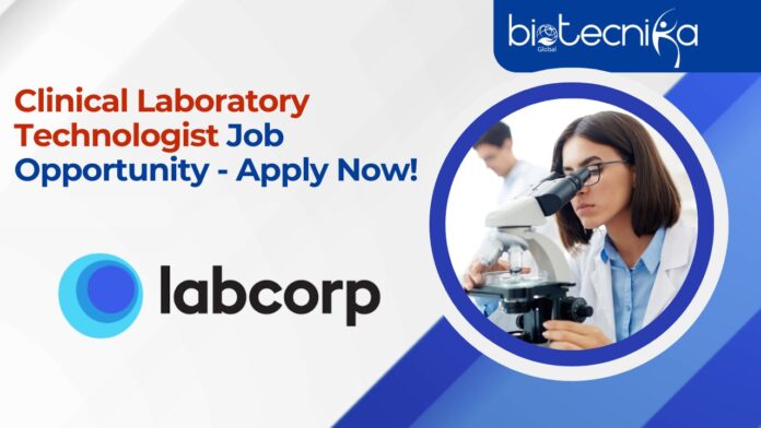 Clinical Laboratory Technologist Job Opportunity - Apply Now!