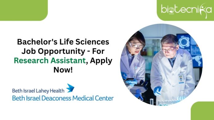 Bachelor's Life Sciences Job Opportunity - For Research Assistant, Apply Now!