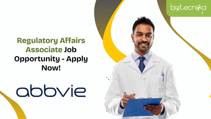 Regulatory Affairs Associate Job Opportunity - Apply Now!