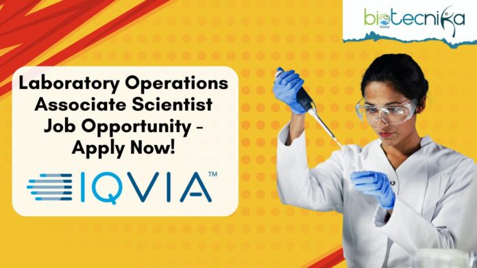 Laboratory Operations Associate Scientist Job Opportunity - Apply Now!