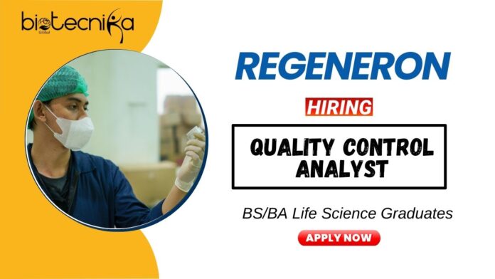 BA Life Science Jobs at Regeneron Apply Now for the Quality Control Analyst Role