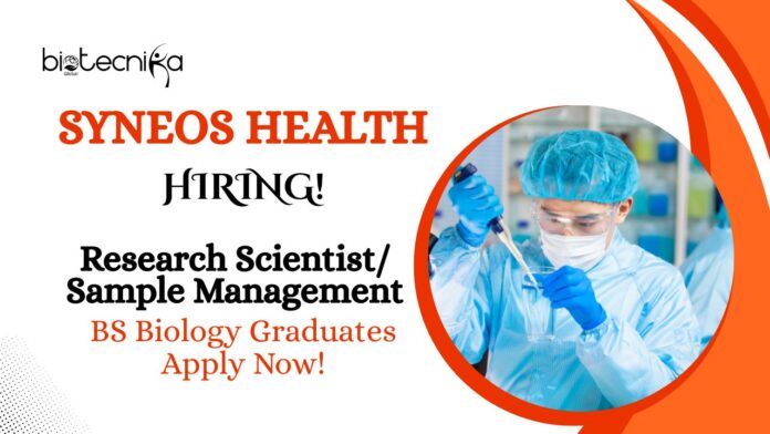 BS Biology Jobs at Syneos Health | Apply Now For The Research Scientist/Sample Management Role