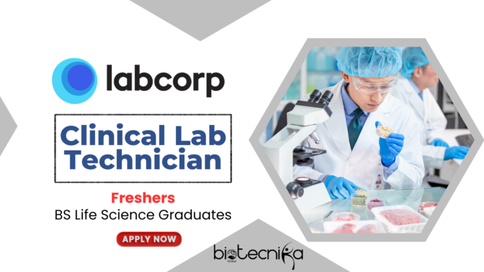 BS Biology Jobs for Freshers - Apply For the Clinical Lab Technician Role at LabCorp