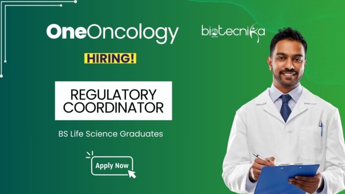 BS Life Science Job at OneOncology Apply Now for the Regulatory Coordinator Role (1)