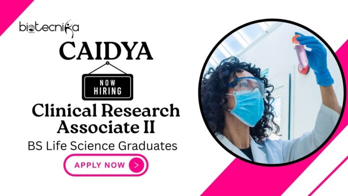 BS Life Science Jobs at Caidya | Apply Now For The Clinical Research Associate Role