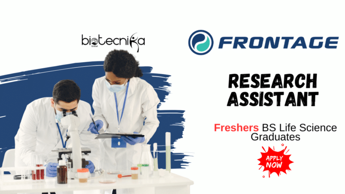BS Life Science Jobs for Freshers Apply for the Research Assistant Role at Frontage Laboratories