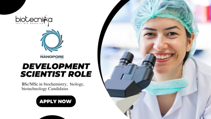 Scientist Position at Oxford Naopore Technologies | MS/ BS Biotechnology Candidates Apply now
