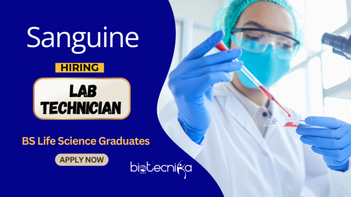 Entry Level Lab Technician Job at Sanguine Biosciences BS Graduates Apply Online