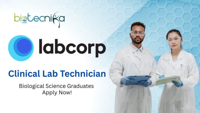 Freshers Biological Science Jobs Labcorp | Apply Now for the Clinical Lab Technician Role