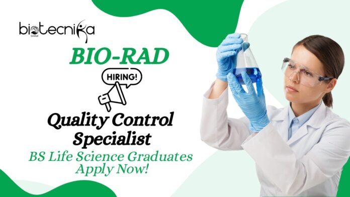 Freshers Job at Bio-Rad | BS Life Science Graduates Apply Now For The Quality Control Specialist Role