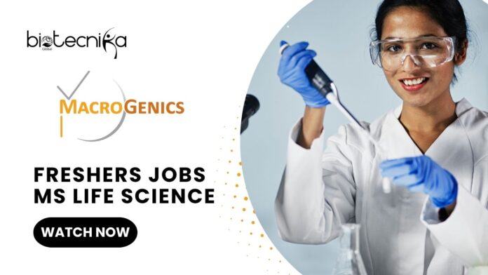 Freshers Jobs MS Life Science at MacroGenics | Apply Now for Scientist Positions