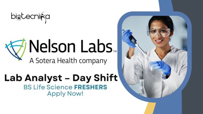Freshers Life Science Lab Analyst | Apply Now at Nelson Labs 