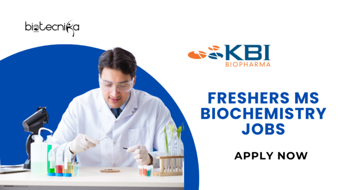 Freshers MS Biochemistry Jobs at KBI Biopharma | Apply Now for Research Associate Position