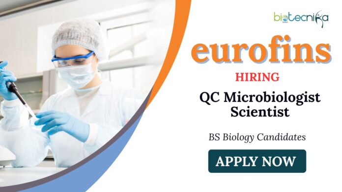 Freshers QC Microbiologist Jobs at Eurofins | BS Biological Science Candidates Apply Now