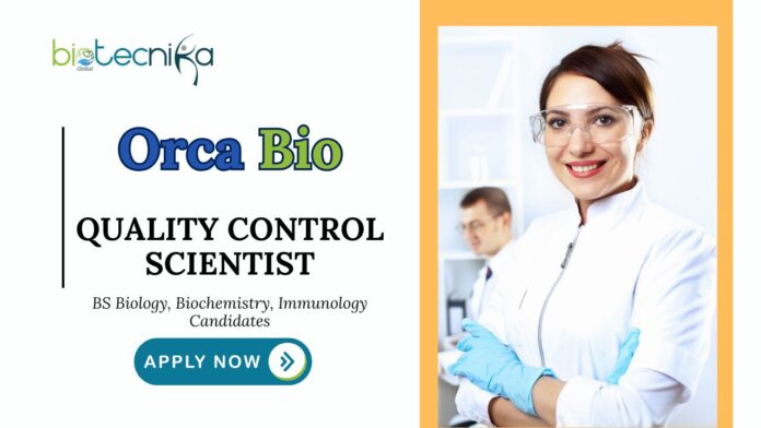 Latest Biochemistry Jobs at Orca