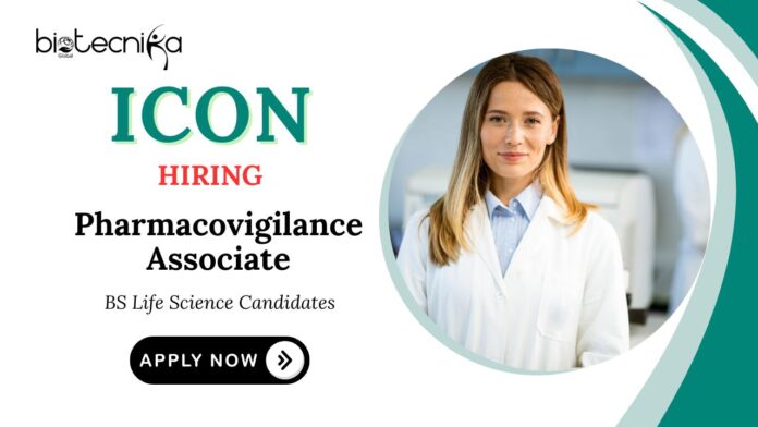Latest Pharmacovigilance Jobs at Icon | BS Life Science Candidates Apply Now