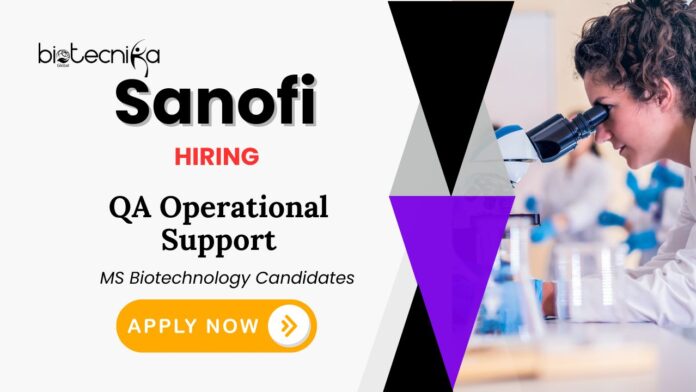 Latest QA Jobs at Sanofi | MS Biotechnology Candidates Apply Now