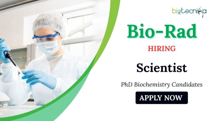 Latest Scientist Jobs at Bio-Rad | PhD Biochemistry Candidates Apply Now