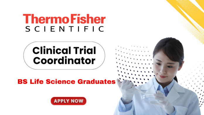 Life Science Jobs at Thermo Fisher Scientific - Apply Now for the Clinical Trial Coordinator Role
