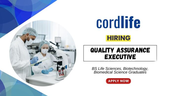 Quality Assurance Executive Job at Cordlife BS Life Science Graduates Apply Now 