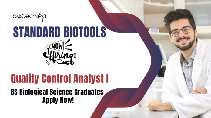 Quality Control Jobs at Standard BioTools | BS Biological Science Graduates Apply Now