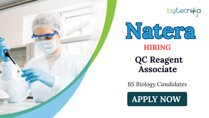 Reagent Associate Jobs at Natera | BS Biological Science Candidates Apply Now