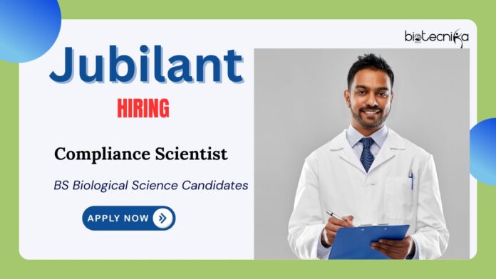 Scientist Position Vacancies at Jubliant | BS Biological Science Candidates Apply Now