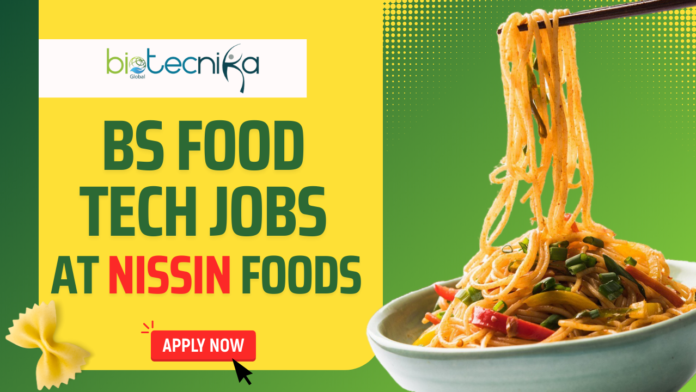 BS Food Tech Jobs at Nissin Foods - Apply Now for R&D Specialist Role