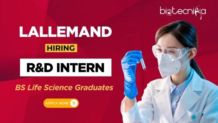 BS Life Science Job at Lallemand Apply Now for the Research and Development Intern Position