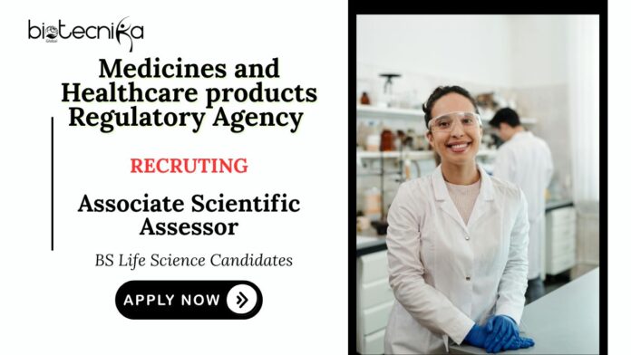 BS Life Science Jobs at MHRA Apply Now for Associate Scientific Assessor Role