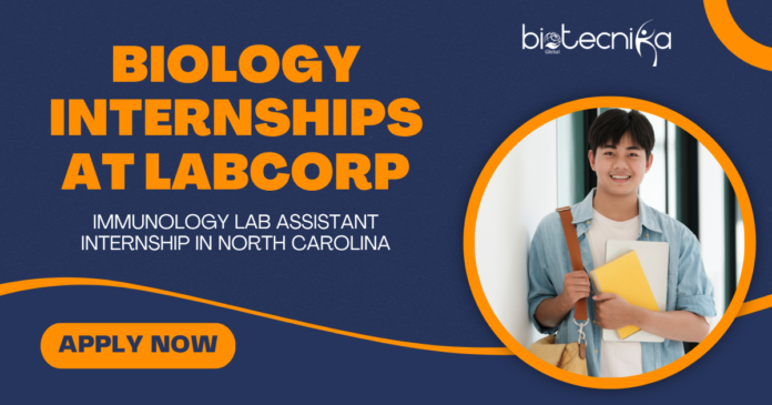 Biology Internships at Labcorp - Immunology Lab Assistant Internship in North Carolina - Apply Now