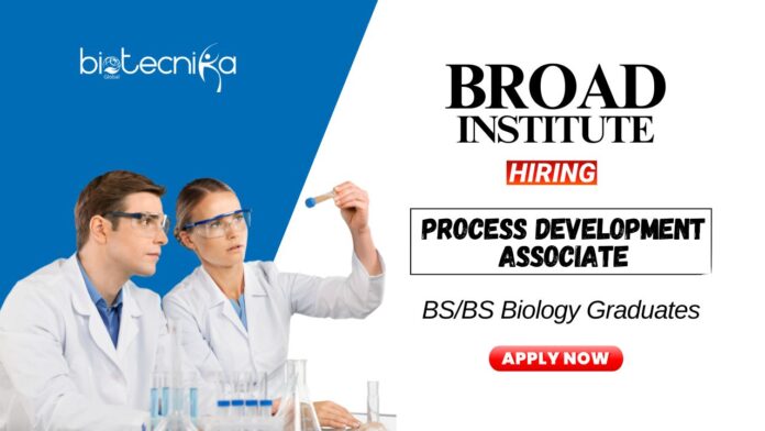 Biology Job at Broad Institute Apply Now for the Process Development Associate Position