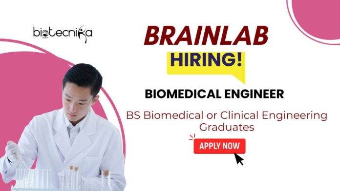 Biomedical Engineer Job at Brainlab | Biomedical Engineering Graduates Apply Now