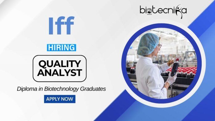 Biotechnology Jobs at IFF Apply Now for the Quality Analyst Position (1)