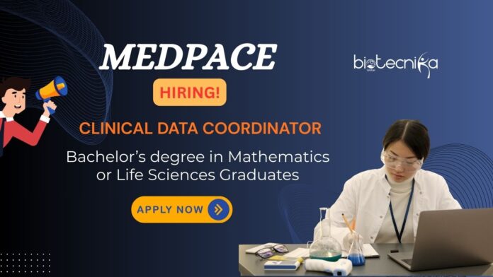 Clinical Data Coordinator Job at Medpace | Life Science Graduates can Apply 
