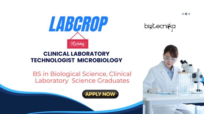 Clinical Research Jobs at Labcrop | Apply Now for Clinical Laboratory Technologist Microbiology Role