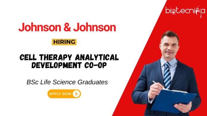Co-Op Job at Johnson & Johnson Biology Students Apply Now