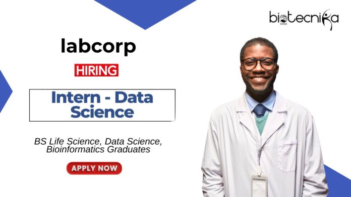 Data Science Internship Opportunity at Labcorp BS Graduates Apply Now Data Science Internship Opportunity at Labcorp BS Graduates Apply Now