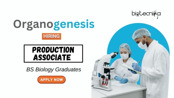 Entry Level Biotechnology Jobs at Organogenesis Apply Now for the Production Associate Role