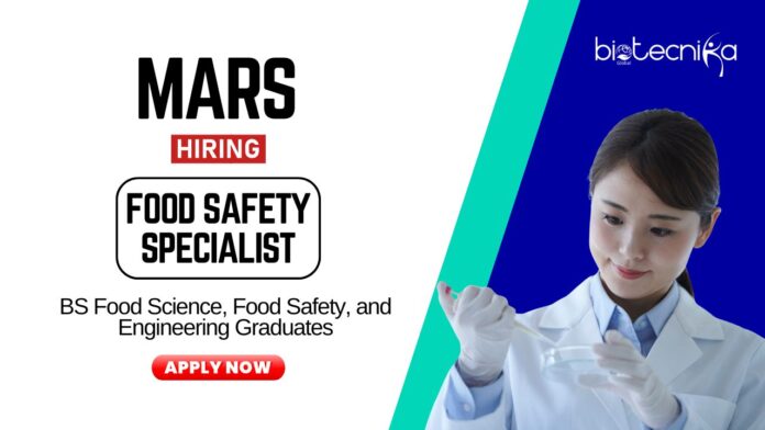 Food Science Job at Mars BS Graduates Apply Now for the Food Safety Specialist Role
