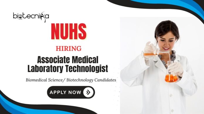 Laboratory Technologist Jobs at NUHS | Biotechnology Candidates Apply Now 