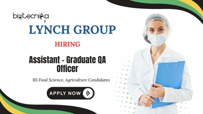 Latest QA Jobs at Lynch Group | BS Food Science Candidates Apply Now 
