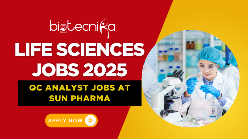 Life Sciences Jobs 2025 | QC Analyst Jobs at Sun Pharma - Apply