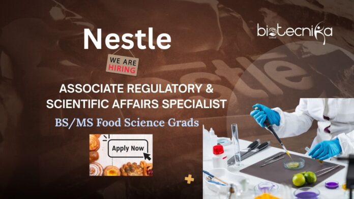 Nestle Hiring BS Food Science Graduates | Apply Now